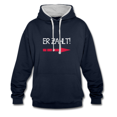 Partner Hoodie - Er zahlt! Lustiges Partner Shirt