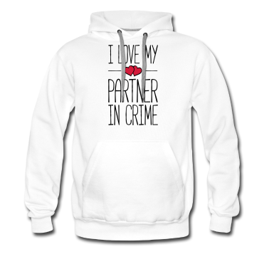 Partner Hoodie - i love partner crime