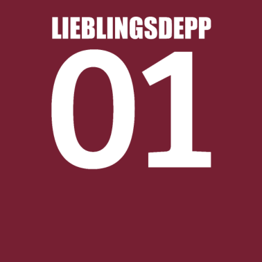 Motiv Lieblingsdepp. Freund. Mann. Partner