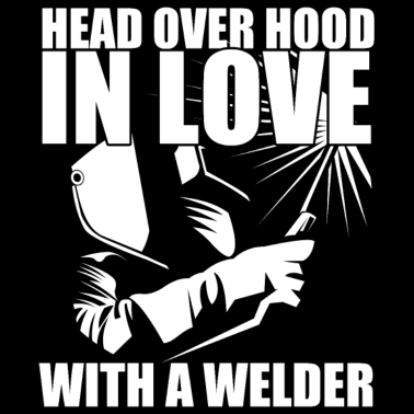 Motiv Schweißer Partner - Verliebt in einen Schweißer