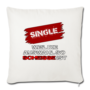 Partner Kissenbezug - Single weil die Auswahl so Scheisse ist an Partner