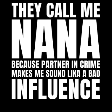 Motiv Sie Nennen Mich Nana, Weil Partner In Crime