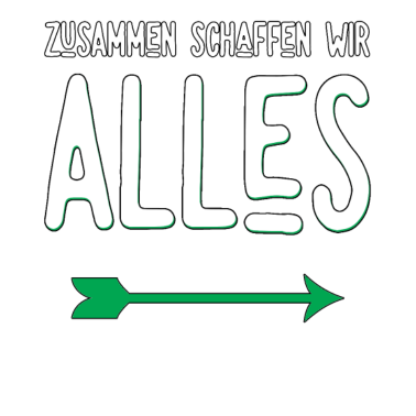 Motiv Zusammen schaffen wir alles - Partner