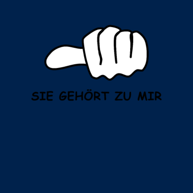 Motiv Sie gehört zu mir! Lustiges Partner Geschenk