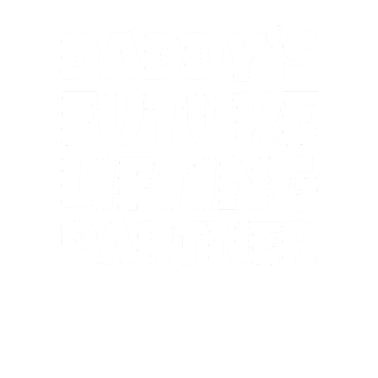 Motiv Daddys Future Lifting Partner