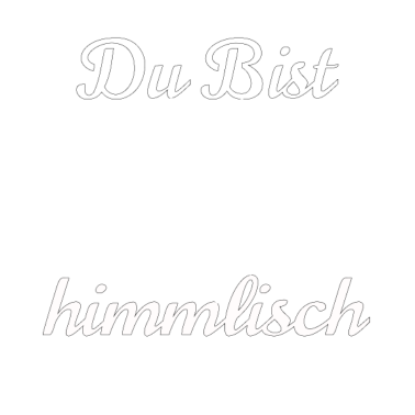 Motiv Du bist himmlisch - Liebes Partner Spruch