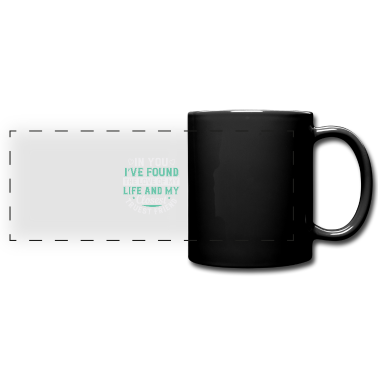 Partner Tasse - In you, I’ve found the love of my life and my