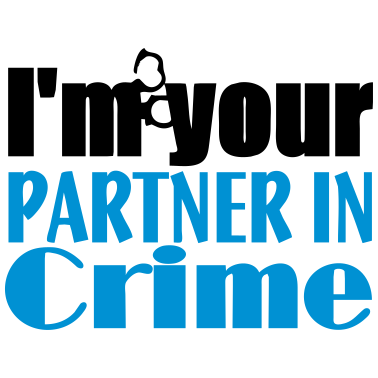 Motiv Partner In Crime Geschenk