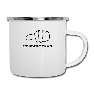 Partner Emaille Tasse - Sie gehört zu mir! Lustiges Partner Geschenk