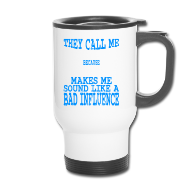 Partner Thermobecher - Sie nennen mich Großvater, weil der Partner im