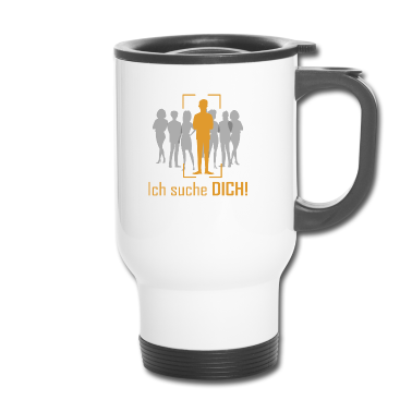 Partner Thermobecher - Ich suche Dich Anzeige Spruch Geschenk Partner