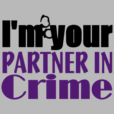 Motiv Partner In Crime Geschenk