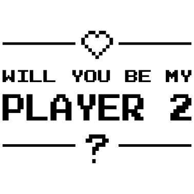 Motiv Will you be my player 2
