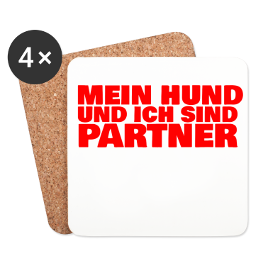 Partner Untersetzer - Mein Hund und ich sind Partner