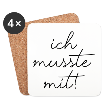 Partner Untersetzer - Spruch Ich musste mit lustig Partner Beziehung