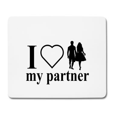 Partner Mousepad - i love my partner , Ich liebe meinen Partner