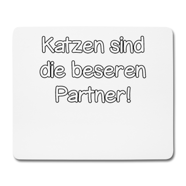 Partner Mousepad - Katzen sind die besseren Partner