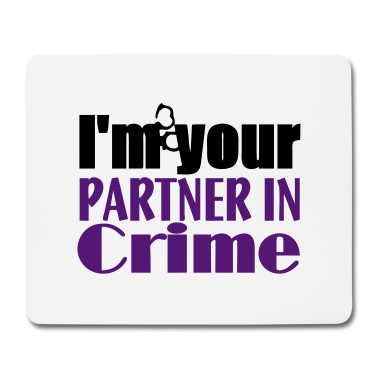 Partner Mousepad - Partner In Crime Geschenk