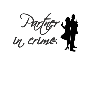 Motiv Partner in crime / Valentinstagsgeschenk