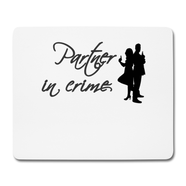 Partner Mousepad - Partner in crime / Valentinstagsgeschenk