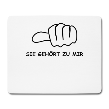 Partner Mousepad - Sie gehört zu mir! Lustiges Partner Geschenk