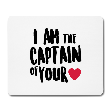 Partner Mousepad - i am the captain of your heart