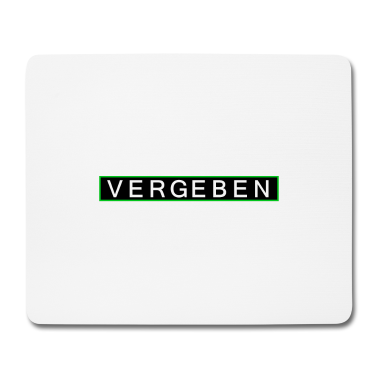 Partner Mousepad - Vergeben | Partner, Single, Geschenk