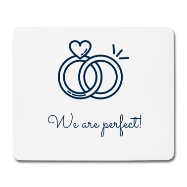 Partner Mousepad - Wir sind Perfekt! Partner Geschenk Geschenkidee