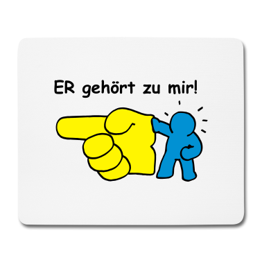 Partner Mousepad - ER gehört zu mir! (