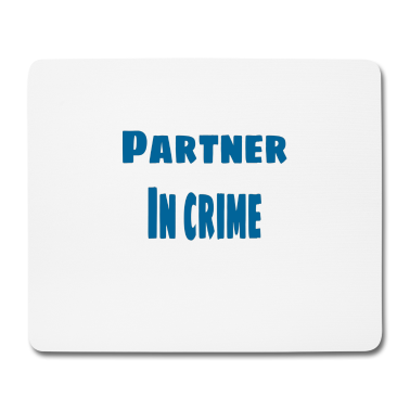 Partner Mousepad - Partner in Verbrechen blau