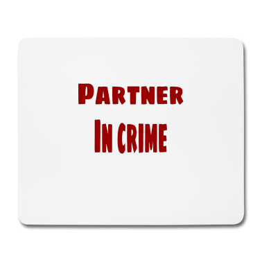 Partner Mousepad - Partner in Verbrechen rot
