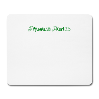 Partner Mousepad - pfundskerl mordskerl mutig freund partner