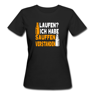 Partnerlook T-Shirt - Laufen? Ich habe saufen verstanden!