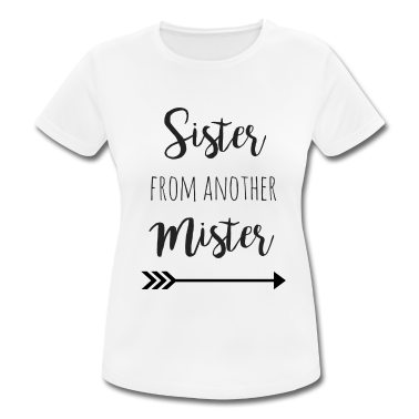 Partnerlook T-Shirt - sister from another Mister - Partnerlook Teil 2