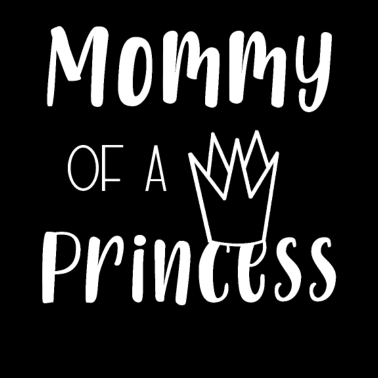 Motiv Mama einer Prinzessin | Familien Partnerlook