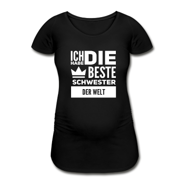 Partnerlook T-Shirt - Ich habe die beste Schwester der Welt