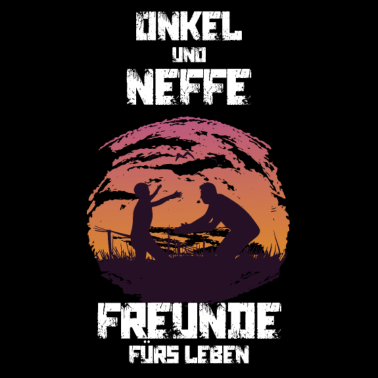 Motiv Onkle und Neffe Freunde fürs Leben!