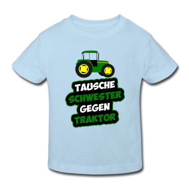 Partnerlook T-Shirt - Tausche Schwester gegen Traktor Geschwister Spruch
