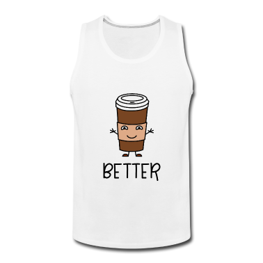 Partnerlook Tank Top - Better Together Partnerlook (Part1) Kaffeebecher