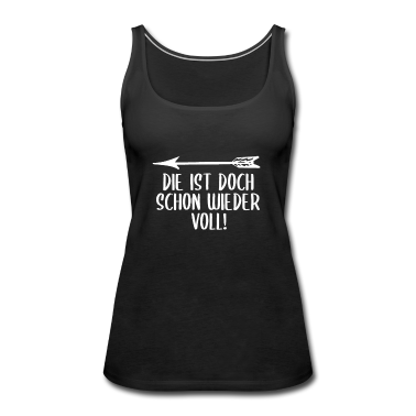 Partnerlook Tank Top - Die ist doch schon wieder voll! Partnerlook
