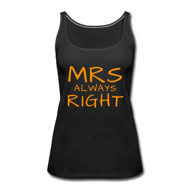 Partnerlook Tank Top - Mrs Always Right Partnerlook