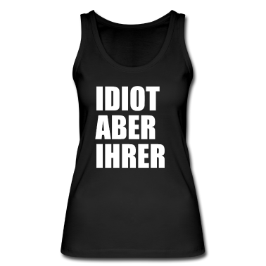 Partnerlook Tank Top - Zicke Aber Seine Idiot aber Ihrer Partnerlook Paar