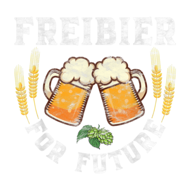 Motiv Freibier for Future Bierliebhaber Oktoberfest