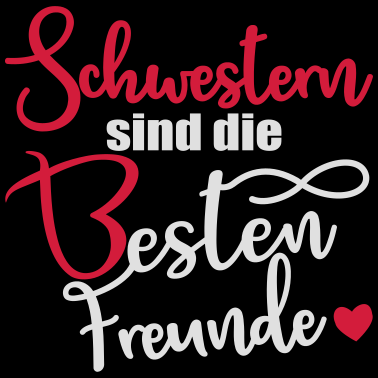 Motiv Schwestern sind die Besten Freunde