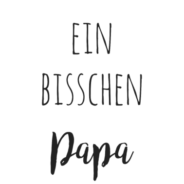 Motiv Ein bisschen Papa- Partnerlook