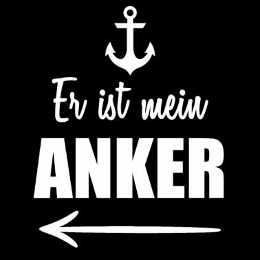 Motiv Er ist mein Anker Partnerlook