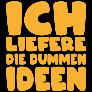 Motiv Partnerlook - Ich liefere die dummen Ideen