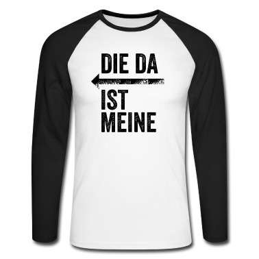 Partnerlook Langarmshirt - DIE DA IST MEINE | Partnerlook | Pfeil (links)
