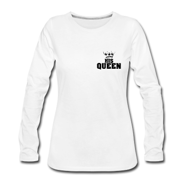 Partnerlook Langarmshirt - His Queen- Partnerlook
