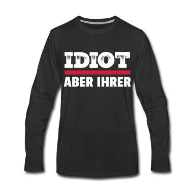 Partnerlook Langarmshirt - Zicke aber seine - Idiot aber ihrer Partnerlook